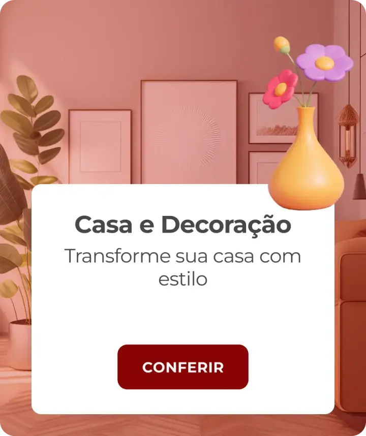 Casa e Decoração