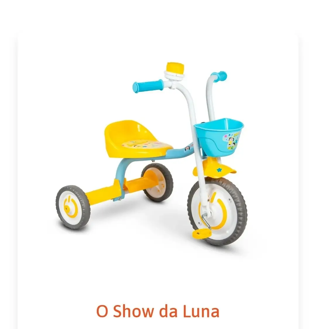 TRICICLO NATHOR CHARM AZUL/ROSA/BRANCO ANTIGO:O SHOW DA LUNA AMARELO/AZUL/BRANCO